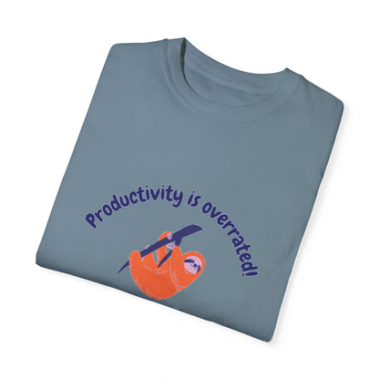 Productivity Is Overrated T-Shirt – Funny Motivational Tee for Relaxed & Laid-Back Vibes