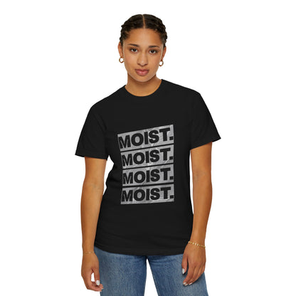 Moist T-Shirt – Bold & Edgy Graphic Tee for a Statement Look