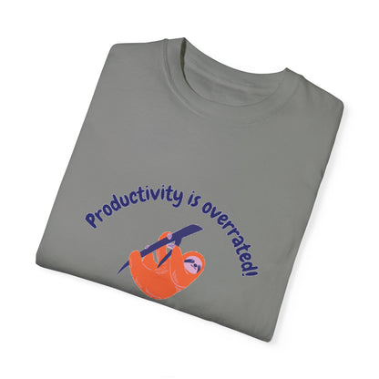 Productivity Is Overrated T-Shirt – Funny Motivational Tee for Relaxed & Laid-Back Vibes