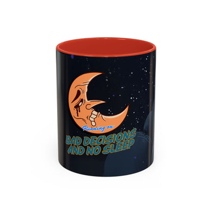 Bad Decisions & No Sleep Coffee Mug – Funny Night Owl Accent Mug (11oz & 15oz)