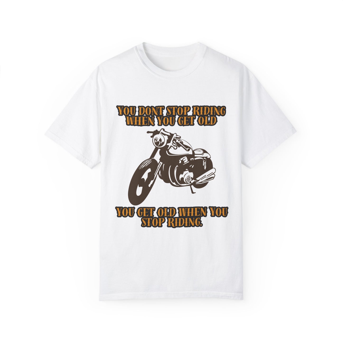 Vintage Motorcycle Quote Unisex T-Shirt for Riders