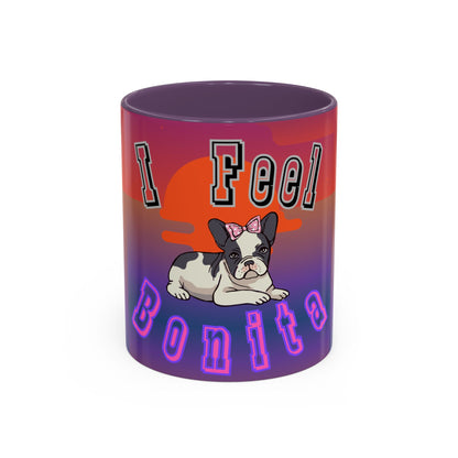 I Feel Bonita Accent Coffee Mug - Perfect Gift for Dog Lovers