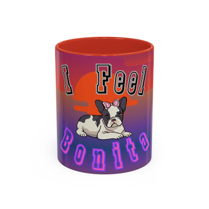 I Feel Bonita Accent Coffee Mug - Perfect Gift for Dog Lovers