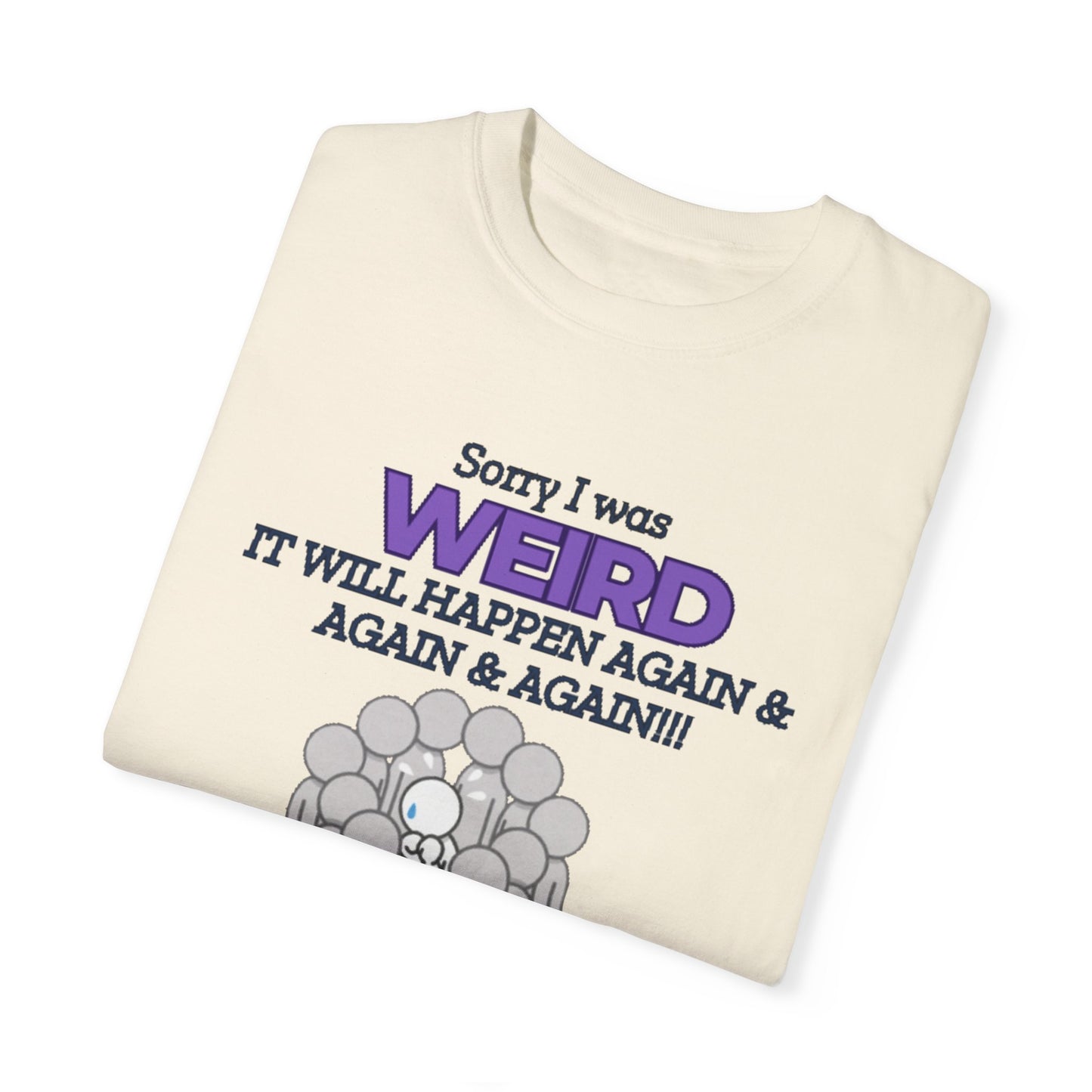 Sorry I Was Weird T-Shirt – Funny Graphic Tee for Introverts & Awkward Moments