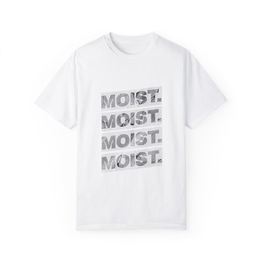 Moist T-Shirt – Bold & Edgy Graphic Tee for a Statement Look