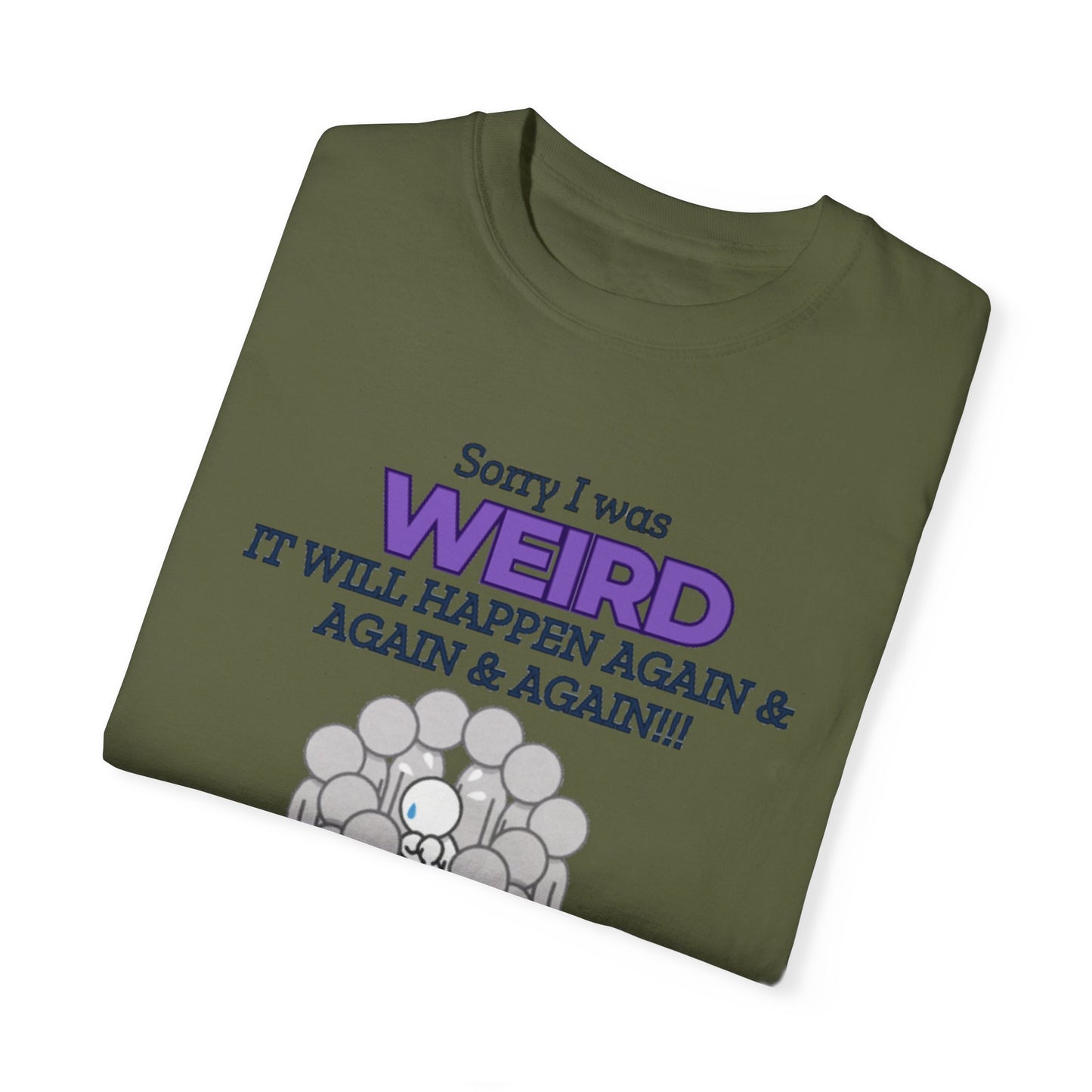 Sorry I Was Weird T-Shirt – Funny Graphic Tee for Introverts & Awkward Moments