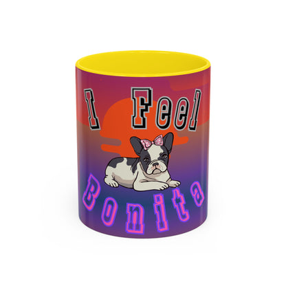 I Feel Bonita Accent Coffee Mug - Perfect Gift for Dog Lovers