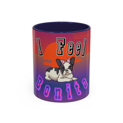 I Feel Bonita Accent Coffee Mug - Perfect Gift for Dog Lovers