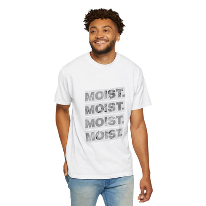 Moist T-Shirt – Bold & Edgy Graphic Tee for a Statement Look