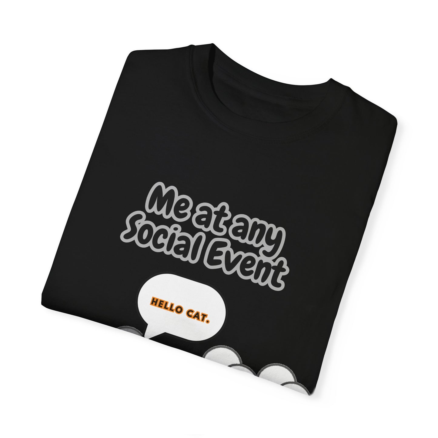 Funny Social Event T-Shirt | 'Me at Any Social Event' Cat Tee