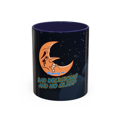 Bad Decisions & No Sleep Coffee Mug – Funny Night Owl Accent Mug (11oz & 15oz)