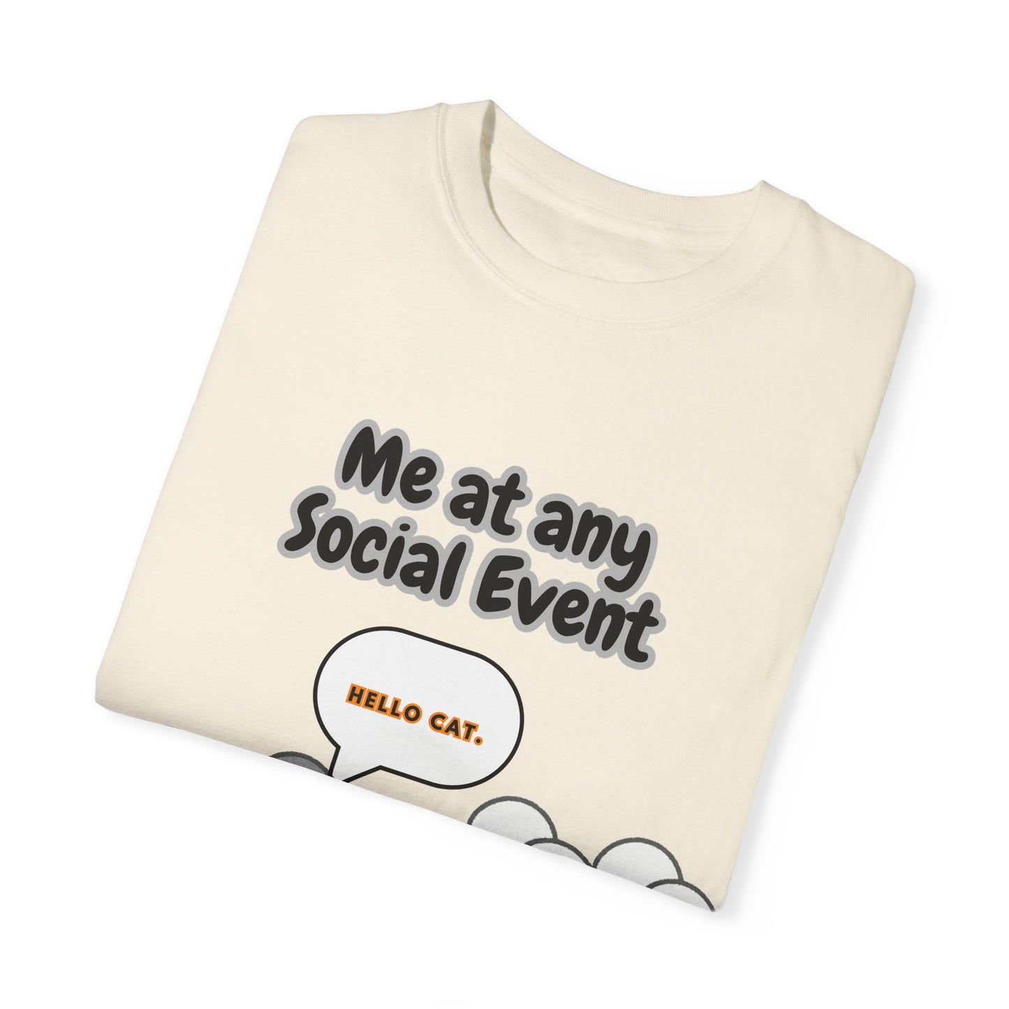 Funny Social Event T-Shirt | 'Me at Any Social Event' Cat Tee