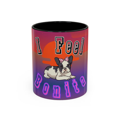 I Feel Bonita Accent Coffee Mug - Perfect Gift for Dog Lovers